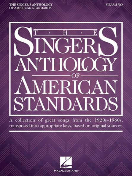 The Singer's Anthology of American Standards: Soprano Edition