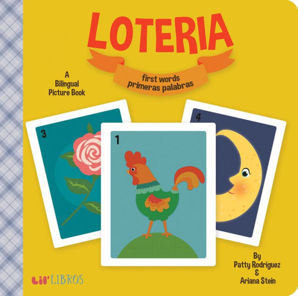 Loteria: First Words / Primeras palabras: A Bilingual Picture Book