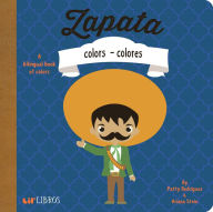 Title: Zapata: Colors / Colores: A Bilingual Book of Colors, Author: Patty Rodriguez