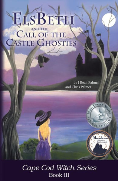 ElsBeth and the Call of Castle Ghosties: Book III Cape Cod Witch Series