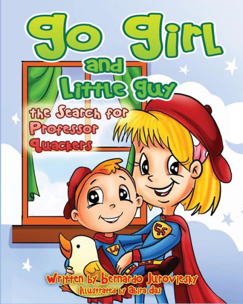Go Girl and Little Guy: The Search for Professor Quackers