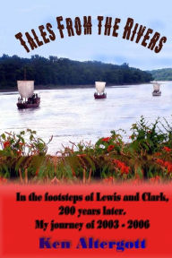Title: Tales From The Rivers, Author: Ken Altergott