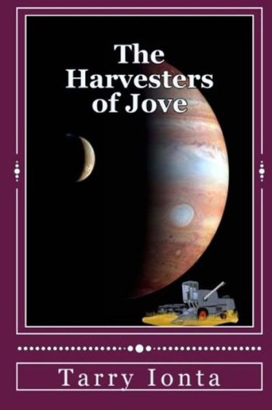 The Harvesters of Jove