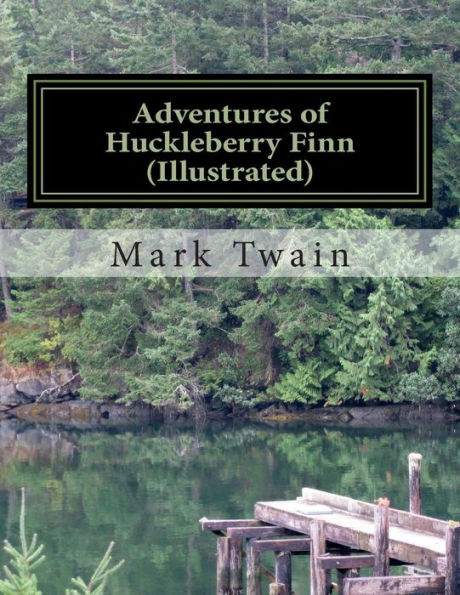 Adventures of Huckleberry Finn(Illustrated)