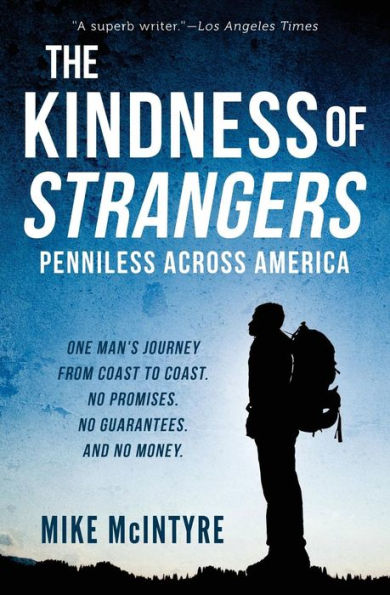 The Kindness of Strangers: Penniless Across America