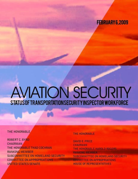 Aviation Security: Status of Transportation Security Inspector Workforce