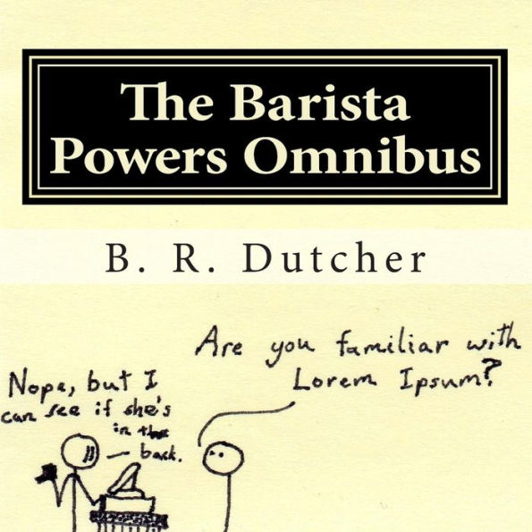 The Barista Powers Omnibus