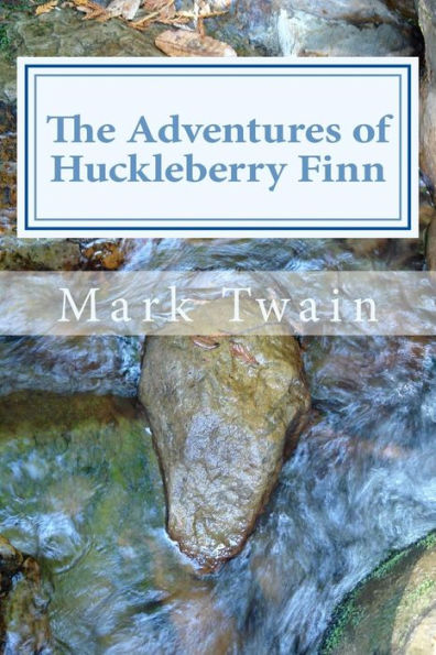 The Adventures of Huckleberry Finn