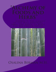 Title: The Alchemy of Foods and Herbs: Course 2: The Legend of the Beet Brothers, Author: Osalina Berman M H