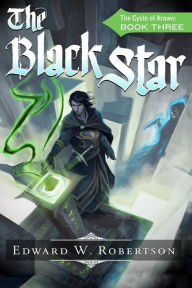 Title: The Black Star, Author: Edward W Robertson