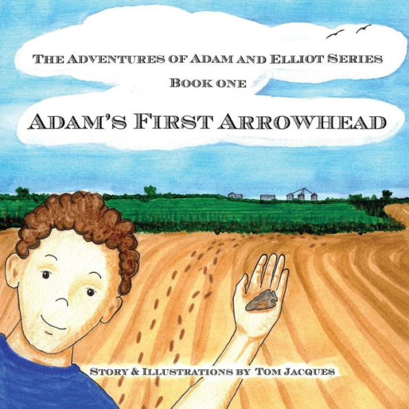 Adam's First Arrowhead