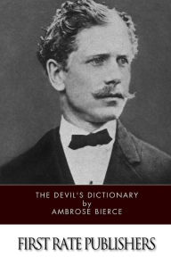 Title: The Devil's Dictionary, Author: Ambrose Bierce