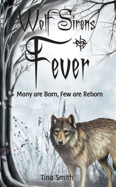 Wolf Sirens Fever: Many are Born, Few Reborn