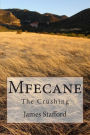 Mfecane: The Crushing