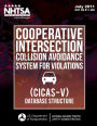 Cooperative Intersection Collision Avoidance System for Violations (CICAS-V) - Database Structure