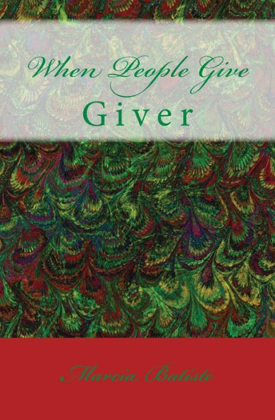 When People Give: Giver