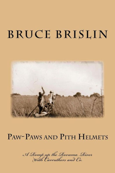 Paw-Paws and Pith Helmets