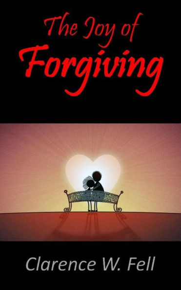 The Joy of Forgiving