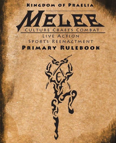 Melee: Culture, Crafts and Combat: 6th Edition (pocket field edition)