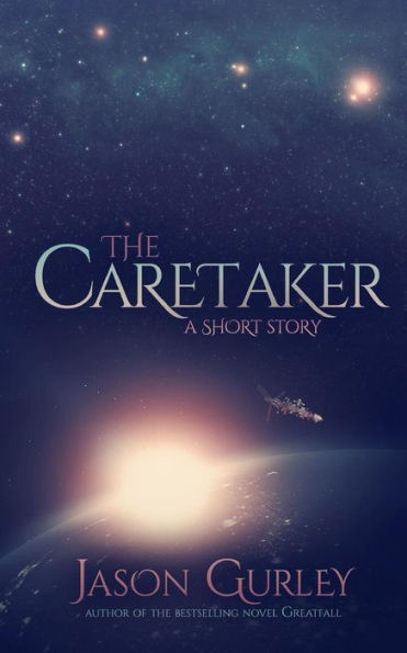 The Caretaker: A Short Story