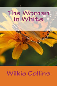 Title: The Woman in White, Author: Wilkie Collins