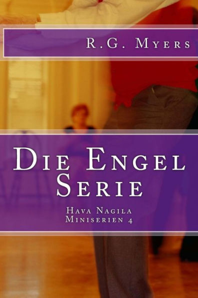 Die Engel Serie: Hava Nagila