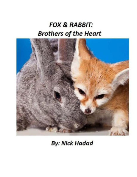 Fox & Rabbit: Brothers of the Heart