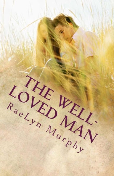 The Well-Loved Man: Rethinking the Modern Relationship
