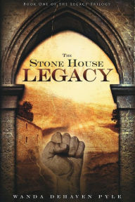 Title: The Stone House Legacy, Author: Alexander Von Ness