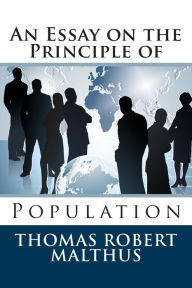 Title: An Essay on the Principle of Population, Author: Thomas Robert Malthus