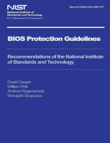 NIST Special Publication 800-147 BIOS Protection Guidelines