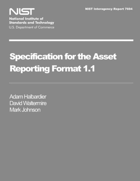 NIST Interagency Report 7694 Specification for Asset Reporting Format 1.1