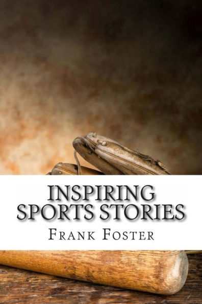 Inspiring Sports Stories: Four Athletes That Inspired a Nation