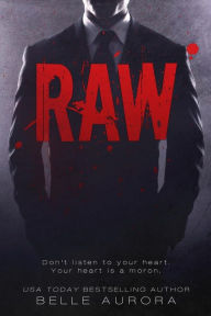Title: Raw, Author: Belle Aurora