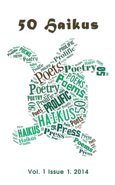 50 Haikus: Vol. I Issue I