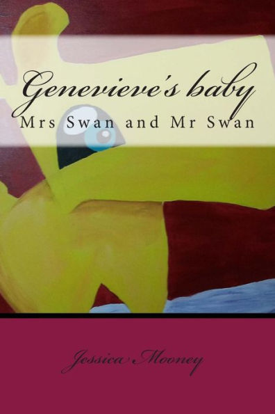 Genevieve's baby: Mrs Swan and Mr Swan