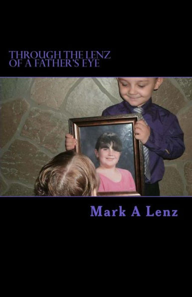 Through the Lenz of a Father's Eye: A Story of Disaster, Agony and Rebirth