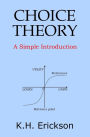 Choice Theory: A Simple Introduction