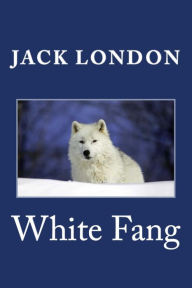 Title: White Fang, Author: Jack London