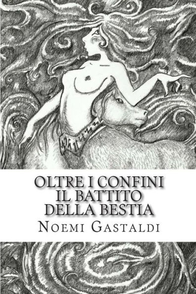 Il battito della Bestia (Oltre i confini - vol 2)