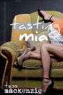 Tasting Mia