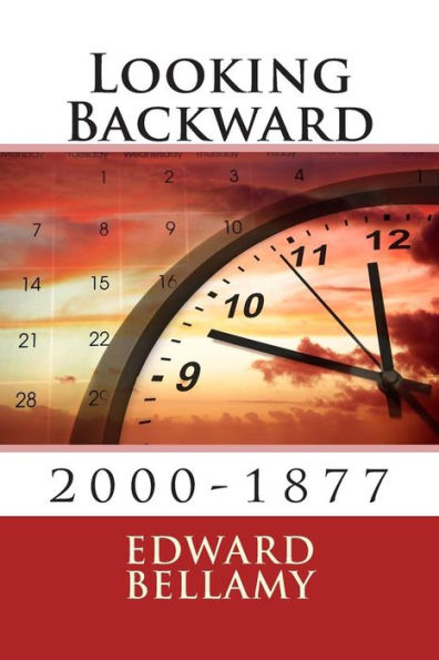 Looking Backward: 2000-1877