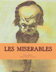 Title: Les MISERABLES: Tome V Jean Valjean, Author: Georges Ballin