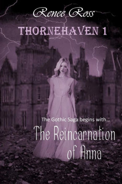 The Reincarnation of Anna: Gothic Family Saga