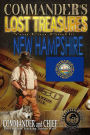Commander's Lost Treasures You Can Find In New Hampshire: Follow the Clues and Find Your Fortunes!