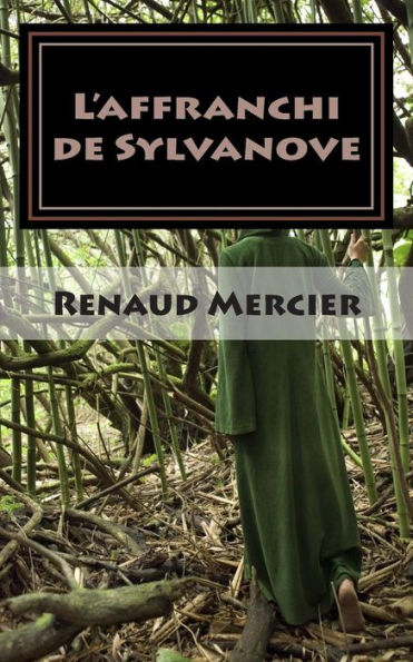 L'affranchi de Sylvanove