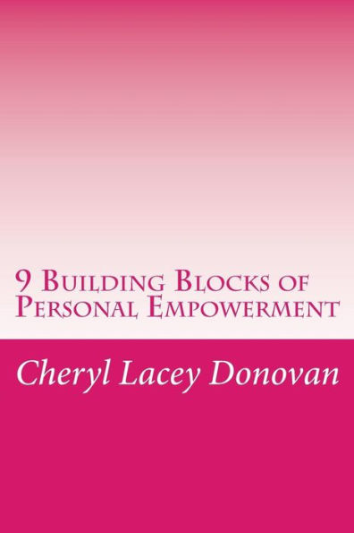 9 Building Blocks of Personal Empowerment