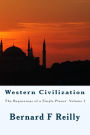 Western Civilization: The Beginnings of a Single Planet, Volume I