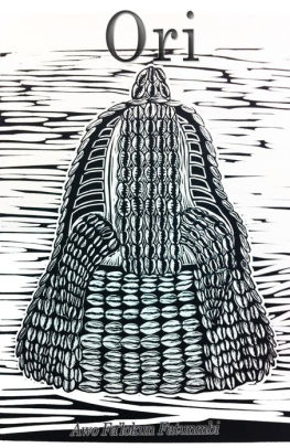 Ori The Ifa Concept Of Consciousness By Awo Fa Lokun Fatunmbi Paperback Barnes Noble