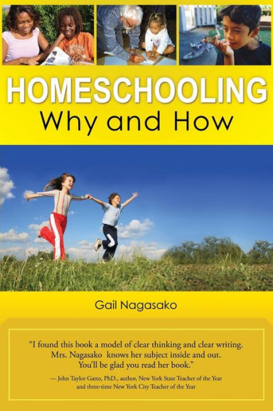 Homeschooling: Why and How